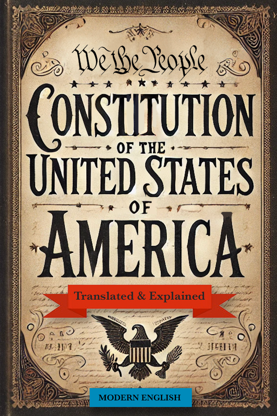 US Constitution translated and explained in modern english